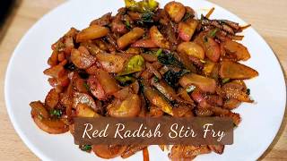 Quick amp Simple Red Radish Stir Fry in 10 Minutes  Radish Fry Recipe [upl. by Colbert]