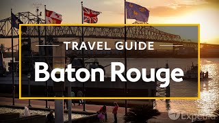 Baton Rouge Vacation Travel Guide  Expedia [upl. by Platon]