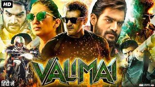 Valimai Full Movie In Hindi Dubbed  Ajith Kumar  Kartikeya  Huma Qureshi  Review amp Facts [upl. by Aihseket]