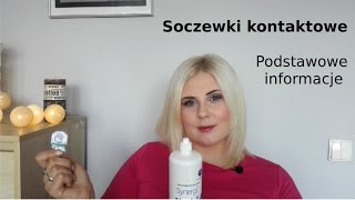 Soczewki kontaktowe  Pierwszy raz podstawowe informacje [upl. by Juxon577]