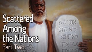 The True Hebrew Israelites Scattered Among the Nations Part 2 [upl. by Norvell]