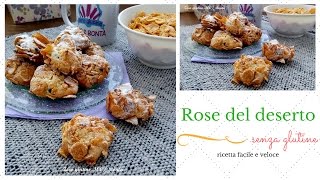 Rose del deserto senza glutine  Ricetta facile e veloce [upl. by Nalor]