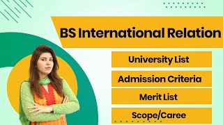 BSIR  International Relations  Scope of BS International Relations in Pakistan  Scope of BSIR [upl. by Ariad]