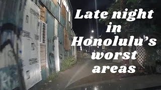 Late Night in Honolulu’s worst areas Truth Filled Trajectory 10 [upl. by Skerl]