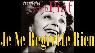 Edith Piaf  Non Je Ne Regrette Rien French amp English OnScreen Lyrics [upl. by Naillig]