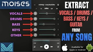 Extract VOCAL amp INSTRUMENT Stems from ANY SONG  Moises App Apple amp Android [upl. by Nilla]