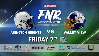 FNR Abington Heights vs Valley View [upl. by Acinoreb294]