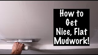 How to get SMOOTH MUDWORK [upl. by Gefell]