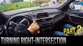 How To Turn Right At An Intersection  Part 2 [upl. by Enneyehc105]