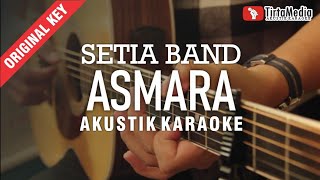 asmara  setia band akustik karaoke [upl. by Shields]