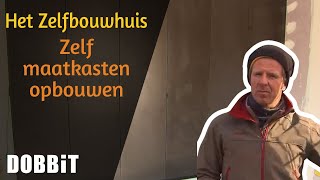 Het Zelfbouwhuis – Zelf maatkasten opbouwen [upl. by Rossen]