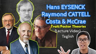 PSYCH Lecture  Eysenck Costa McCrae Cattell  Trait Theories  Theories of Personality  Taglish [upl. by Nagear432]