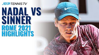 Jannik Sinner vs Rafa Nadal Match Highlights  Rome 2021 [upl. by Rosenkranz467]