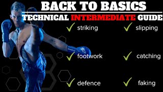 Back To Basics  Kickboxing Intermediate Training Guide [upl. by Tehc]