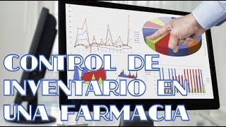 Control de inventarios en una Farmacia [upl. by Errot]