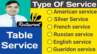 Type Of Service Table serviceAmerican Silver French Russian English Gueridon in Restaurant [upl. by Adianes19]