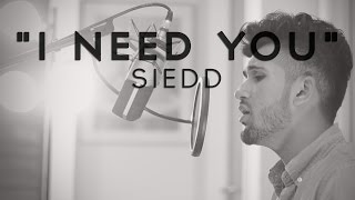 Siedd  quotI Need Youquot Official Nasheed Cover  Vocals Only [upl. by Kenwood]