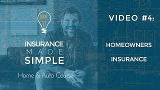 Homeowners Insurance 101 The Ultimate Guide to Insurance 4 [upl. by Odrude]