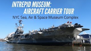 Aircraft Carrier Intrepid Tour  New York [upl. by Esemaj]