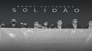 Solidão  Banda Universos [upl. by Nerrual551]