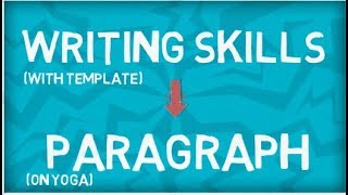 How to improve Writing Skills  Paragraph Writing  Yoga  Template [upl. by Carrissa455]