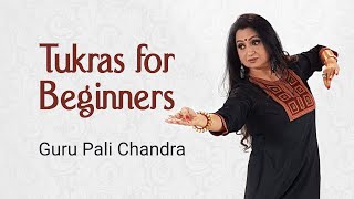 Tukras for Beginners Combination of Bols and Aavarthans  Learn Kathak Online by Guru Pali Chandra [upl. by Nrev]