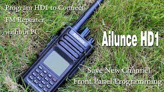 Ailunce HD1 Program HD1 to Connect FM repeater without PC [upl. by Lamond]