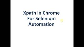 How to Find Xpath In Chrome for selenium automation scripts [upl. by Aldridge]