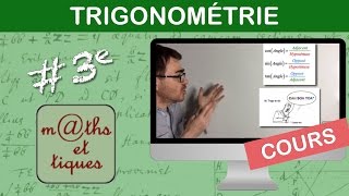 LE COURS  Trigonométrie  Troisième [upl. by Yemar]