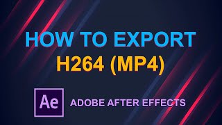 How to export H264 mp4After Effects Tutorial Ae25 [upl. by Brice]