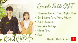 【PLAYLIST】 Crush Full OST 原来我很爱你 Full OST  Chinese Drama 2021  Full Album [upl. by Sevik]