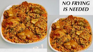 How To Make Non Frying Egusi Soup  Most Try Recipe Party Style  Nigeria Food Recipe [upl. by Neron]