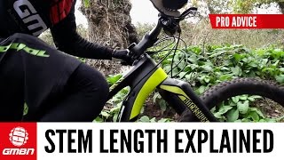 Stem Length Explained  Mountain Bike Fit [upl. by Ahsitniuq]