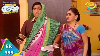 Taarak Mehta Ka Ooltah Chashmah  Episode 355  Full Episode [upl. by Oicirbaf788]