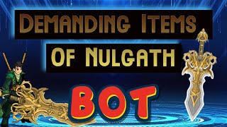 AQW  DEMANDING ITEMS OF NULGATH QUEST BOT  DRAGONBLADE OF NULGATH   100 WORKING [upl. by Chader]