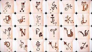 🔥 YouTubes Best 🔥Alphabet Mehndi Designs  ABCD mehndi design  A to Z Letter Tattoo Designs 2023 [upl. by Quintie]