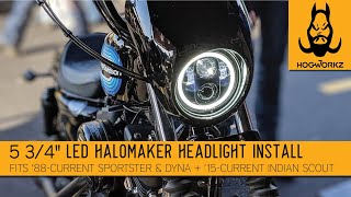 5 34” LED Halomaker Headlight Install from 88CURRENT SPORTSTER amp DYNA 15CURRENT INDIAN SCOUT [upl. by Selle]