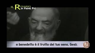 Il Santo ROSARIO con Padre Pio Misteri Gaudiosi [upl. by Yelime]