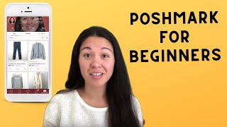 How to Start Selling on Poshmark for Beginners  2019 Tips [upl. by Laurena904]