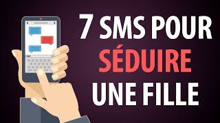 7 SMS Efficaces Pour Séduire Une Fille Par Message [upl. by Jaddan]