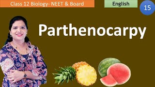 Parthenocarpy amp its Types  Class 12 Biology [upl. by Beverly]