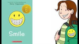 Smile by Raina Telgemeier [upl. by Manchester269]