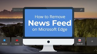 How to remove news Feed on Microsoft Edge [upl. by Laenaj]