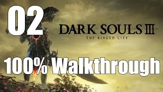 Dark Souls 3 The Ringed City  Walkthrough Part 2 Earthen Peak Ruins amp Demon Prince [upl. by Havener]