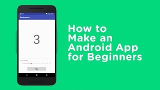 How to Make an Android App for Beginners [upl. by Kalie]