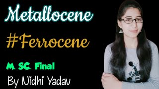 MetalloceneFerroceneOrganic Synthesis 1st Msc Final [upl. by Ytsim]