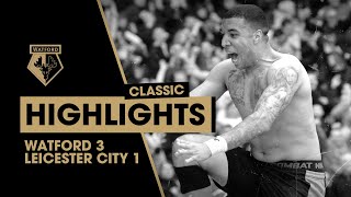 “HERE’S HOGGDEENEY” WATFORD 31 LEICESTER CITY  CLASSIC HIGHLIGHTS [upl. by Ignatzia618]