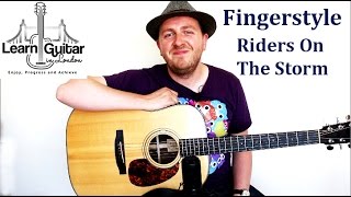 Riders On The Storm  Fingerstyle Guitar Lesson  The Doors  How To Play [upl. by Ardnoik]