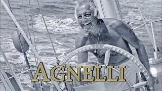 Agnelli La Dolce Vita [upl. by Arihsa]