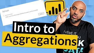 The How and Why of Power BI Aggregations [upl. by Elfie]